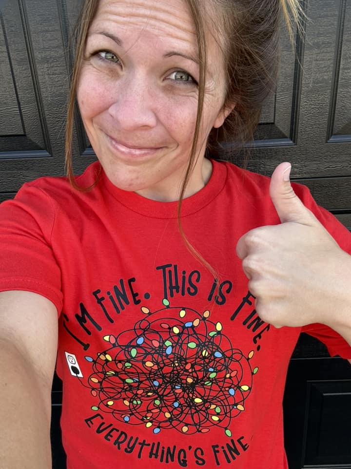 I'm Fine. This is Fine, Everything is FINE! Adult Tee *Multiple Color Options Available* DLTPO