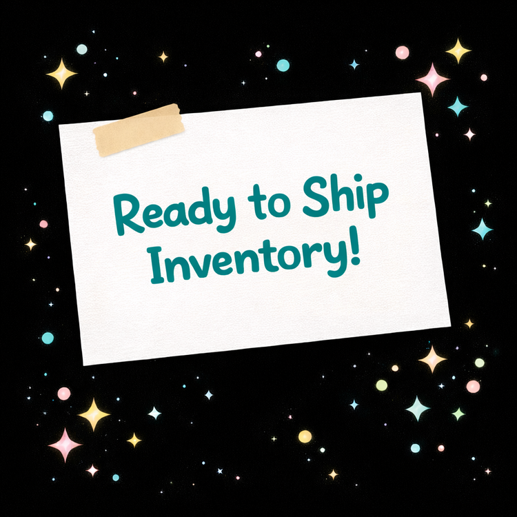 Ready to Ship Inventory!