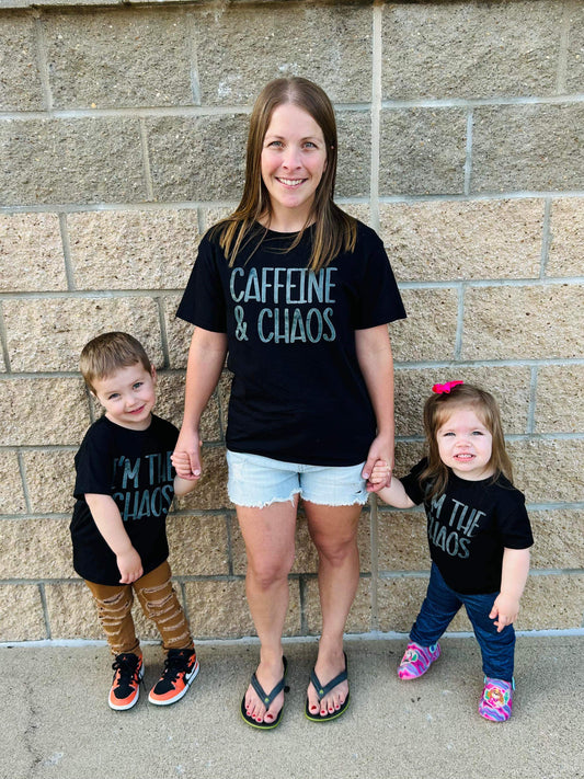 Caffeine and Chaos Mommy & Me Tees: DLTPO