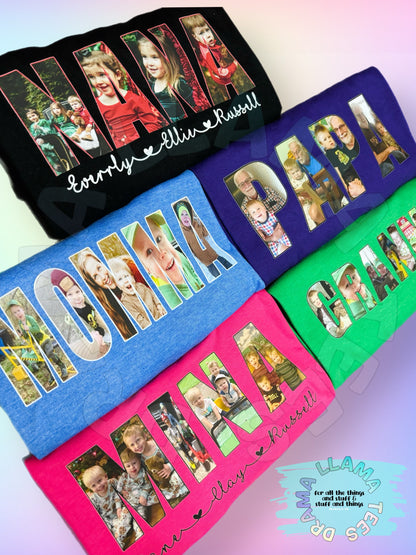 Photo Title Tees- ANY TITLE (Grandma, Mama, Dad, Grandpa, Mommy, Nana...etc): DLTPO