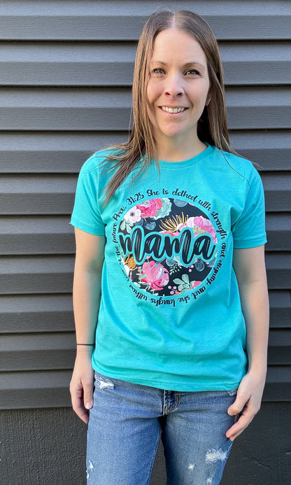 Mama Proverbs 31:25 Tees: DLTPO
