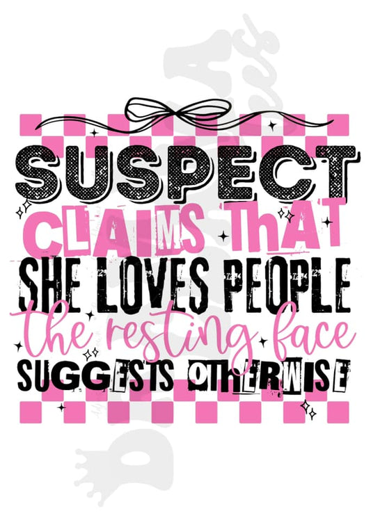 Sus Claims She Loves People: Pre-Order *Multiple Color Options*