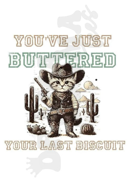 Buttered Your Last Biscuit: *Multiple Color Options* DLTPO