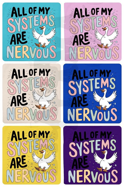 All My Systems are Nervous 1: *Multiple Color Options* DLTPO