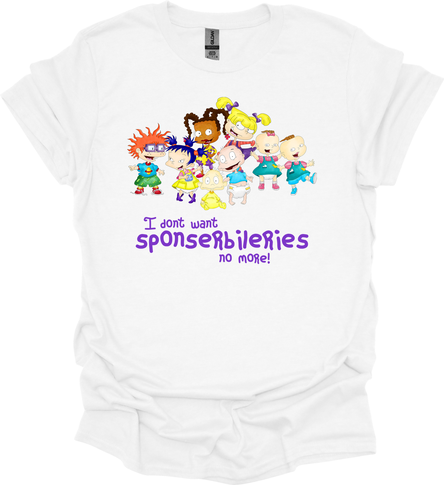 I Don't Want Sponserbileries Tee DLTPO