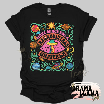 Make Space For a Neurodiverse Universe Tees: DLTPO