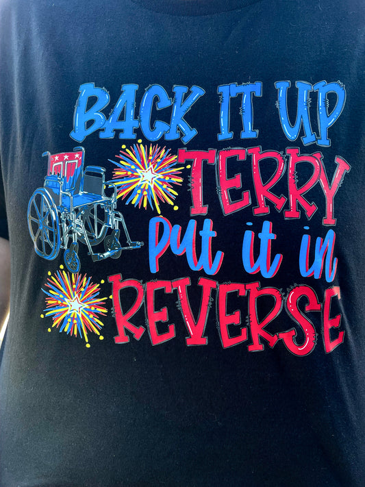 Back it Up Terry on BLACK *Kids and Adults*