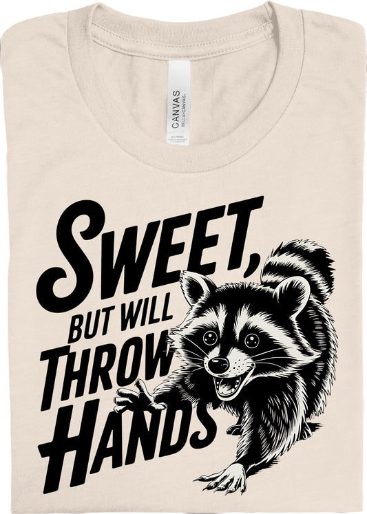 Sweet But Will Throw Hands 2: *Multiple Color Options* DLTPO