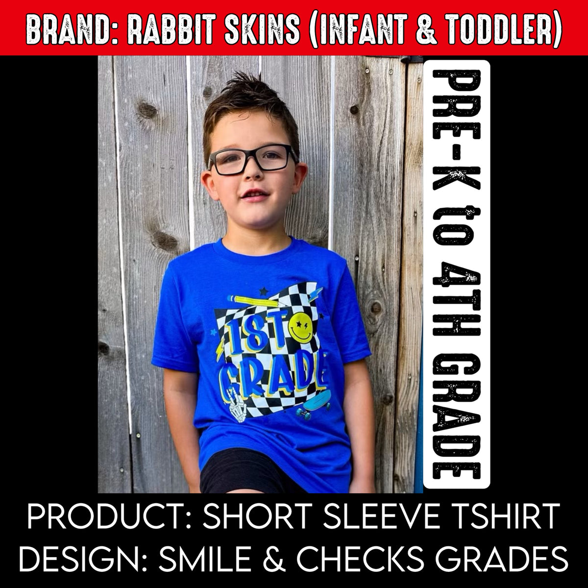 Checks & Smiley Grades | Brand: Rabbit Skins | Put GRADE in note box! Pre-K to 4th | Infant & Toddler Sizes